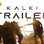 Kalki 2898 AD Trailer: హాలీవుడ్ రేంజ్ లో కల్కి 2898 ఏడీ ట్రైలర్.. వీడియో